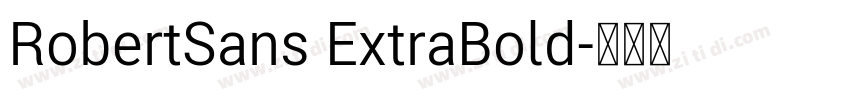 RobertSans ExtraBold字体转换
